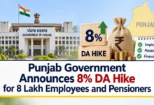 Punjab Government Announces 8% DA Hike for 8 Lakh Employees and Pensioners
