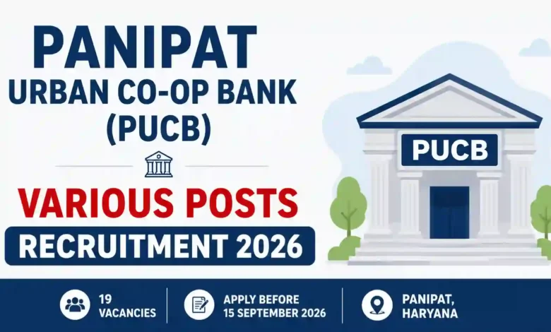 Panipat Urban Co-Op Bank (PUCB) Recruitment 2026 Notification PDF Out for Various Posts