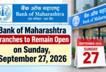 Bank of Maharashtra Branches to Remain Open on Sunday, September 27, 2026