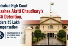 Allahabad High Court Quashes Akriti Chaudhary’s NSA Detention, Orders ₹5 Lakh Compensation