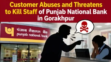 Customer Abuses and Threatens to Kill Staff of Punjab National Bank in Gorakhpur