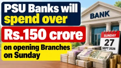 PSU Banks will spend over Rs.150 crore on opening Branches on Sunday