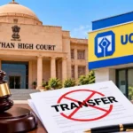 Rajasthan High Court Quashes UCO Bank Manager’s Transfer to Care for Disabled Brother