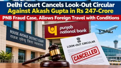 Delhi Court Cancels Look-Out Circular Against Akash Gupta in Rs 247-Crore PNB Fraud Case, Allows Foreign Travel with Conditions