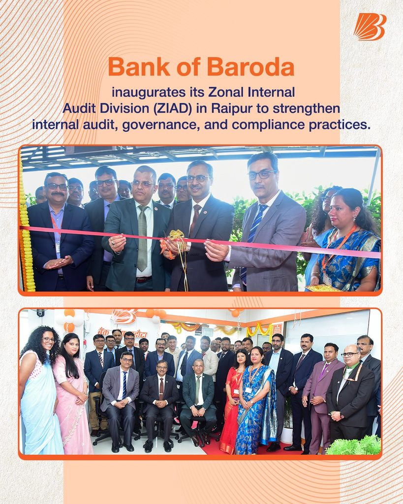 Bank of Baroda also inaugurated Zonal Internal Audit Division (ZIAD) in Raipur