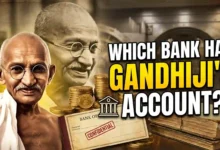 Mahatma Gandhi had a Bank account in which Bank?