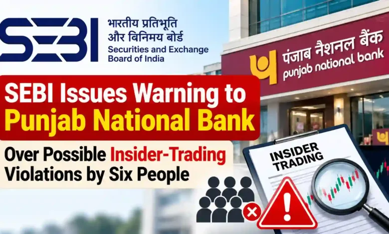 SEBI has issued a warning to Punjab National Bank
