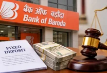 Bank of Baroda Ordered to Release Four FDs to Deceased Customer’s Son, Pay Rs 32,000 Compensation