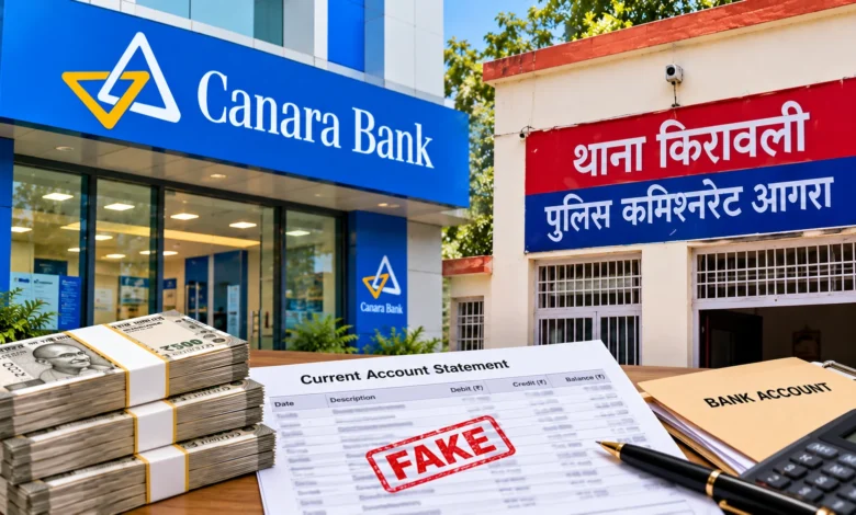 Fake Canara Bank Account Used for Rs 1.27 Crore Transactions in Kirawali, Case Registered on Court Order