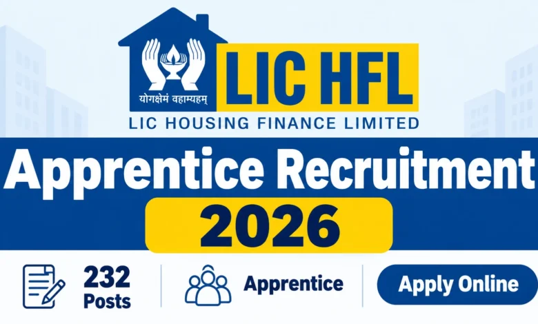 LIC HFL Apprentice Recruitment 2026 Notification PDF Out for 232 Posts