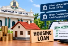 Tamil Nadu Revises Housing Loan Limits for Urban Cooperative Banks